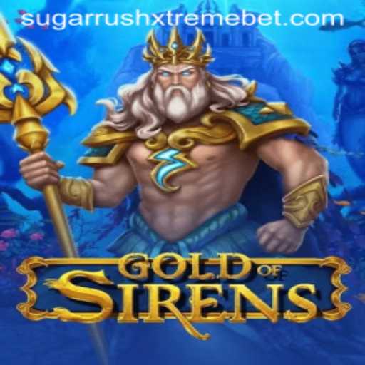 Unveiling the Adventures of GoldofSirens and the Frenzy of SugarRushXtreme